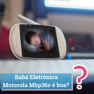 Babá Eletrônica Motorola Mbp36s é boa?