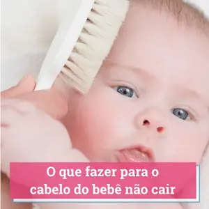 o que fazer para o cabelo do bebê não cair