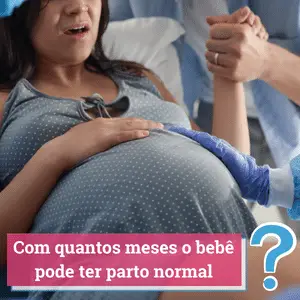 com quantos meses o bebê pode nascer de parto normal